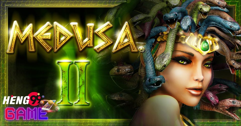 สล็อต Medusa II-"Medusa II slot"