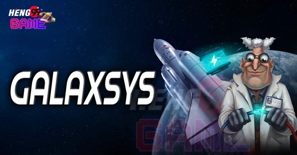 Galaxsys สล็อต-''Galaxsys Slots''